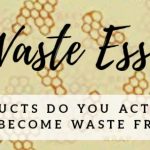 Zero Waste Products 2020 | ultimate list to borrow, find or buy