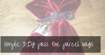 Reusable Pass The Parcel | Zero Waste Gift Wrapping