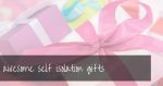 Self Isolation Gifts | Thoughtful Gifts For Self-Isolating Loved Ones